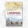 Cover of the Liverpool history book, Liverpool: a landscape history